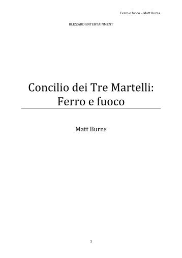 Concilio dei Tre Martelli: Ferro e fuoco - Blizzard Entertainment