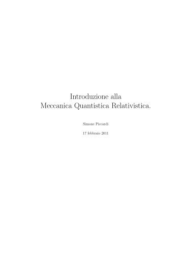 Appunti di Meccanica Quantistica Relativistica - Simone Piccardi