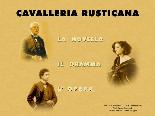 Cavalleria Rusticana - ITC Odorico Mattiussi