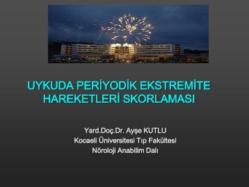 UYKUDA PERİYODİK EKSTREMİTE HAREKETLERİ SKORLAMASI