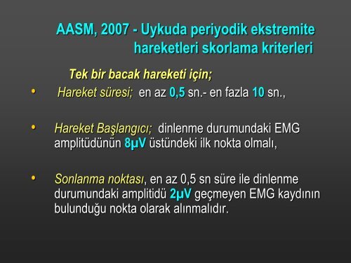 UYKUDA PERİYODİK EKSTREMİTE HAREKETLERİ SKORLAMASI