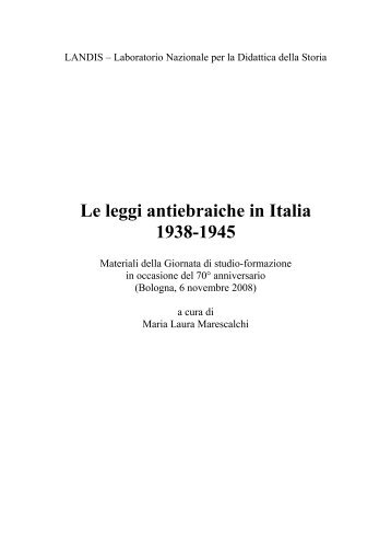 Le leggi antiebraiche in Italia 1938-1945 - Istituto nazionale per la ...