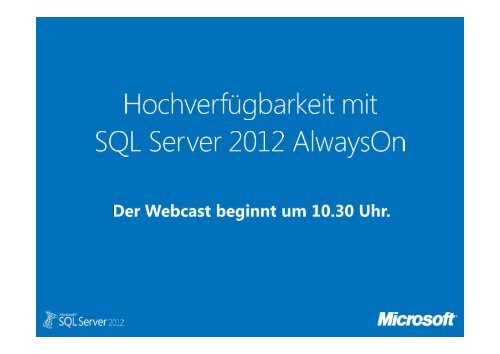 Hochverfügbarkeit mit SQL Server 2012 AlwaysOn - Trivadis