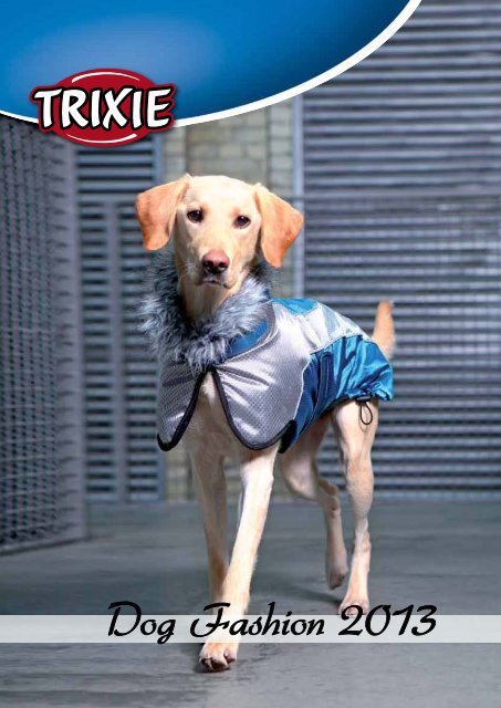 Dog Fashion 2013 - Trixie