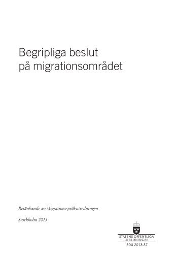 Begripliga beslut på migrationsområdet