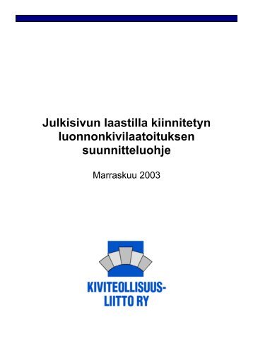 Julkisivun laastilla kiinnitetyn luonnonkivilaatoituksen ... - natural stone