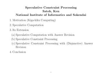 Speculative Constraint Processing Satoh, Ken ... - FJCP 2005 - Free