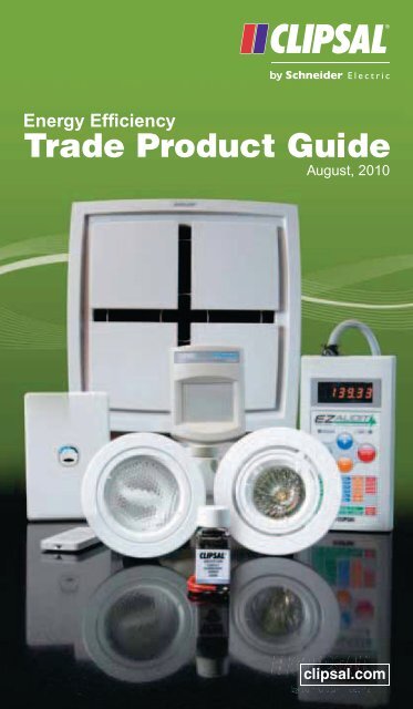 Clipsal Energy Efficiency Trade Product Guide - Nous House