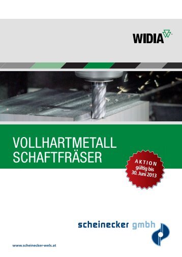 WIDIA VHM-Schaftfräser Aktion - Scheinecker GmbH Wels
