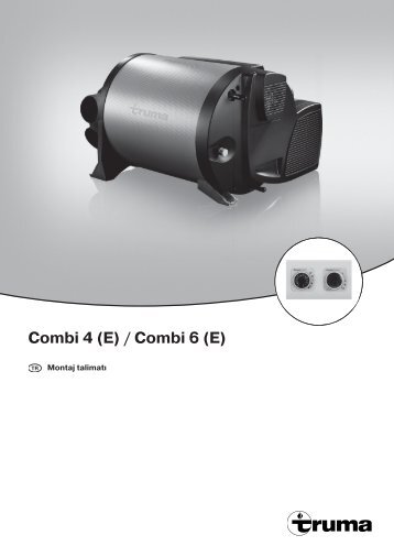 Combi 4 (E) / Combi 6 (E) - Truma Gerätetechnik GmbH & Co. KG