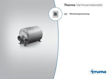 Therme Varmtvannsbereder - Truma Gerätetechnik GmbH & Co. KG