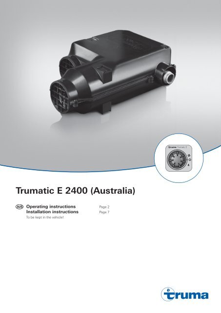 Installation and Operating Instructions - Truma Gerätetechnik GmbH