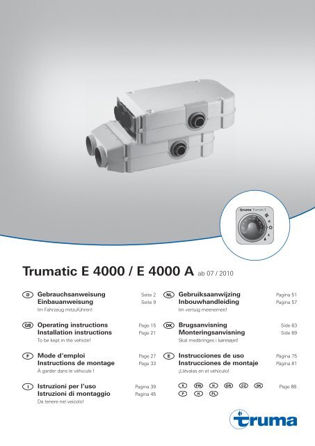 Trumatic E 4000 / E 4000 A ab 07 / 2010 - Truma Gerätetechnik ...