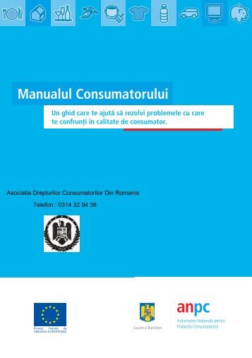 Manualul Consumatorului - Asociatia Drepturilor Consumatorilor Din ...