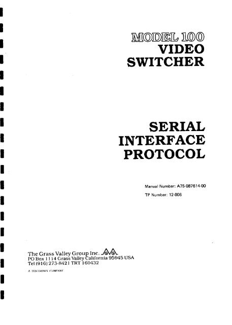 Model 100 Serial Interface Protocol - Grass Valley