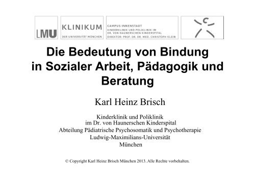 K. H. Brisch: Die Bedeutung von Bindung in Sozialer Arbeit ...