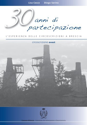 30 anni di partecipazione Circoscrizione Ovest - Comune di Brescia