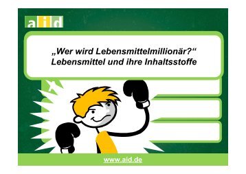 Lebensmittel und ihre Inhaltsstoffe - Aid