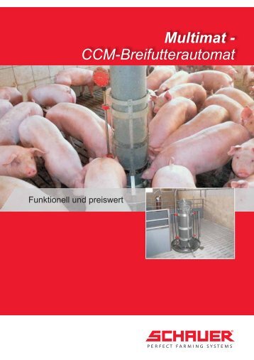 Multimat - CCM-Breifutterautomat - Schauer Agrotronic GmbH