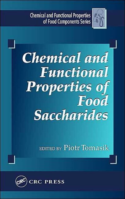 Chemical and Functional Properties of Food Saccharides