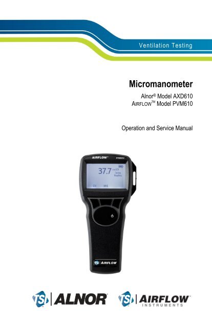 Alnor AXD610 and Airflow PVM610 Micromanometer Manual - TSI