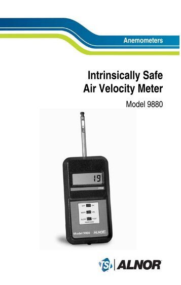 Intrinsically Safe Air Velocity Meter Model 9880 - TSI