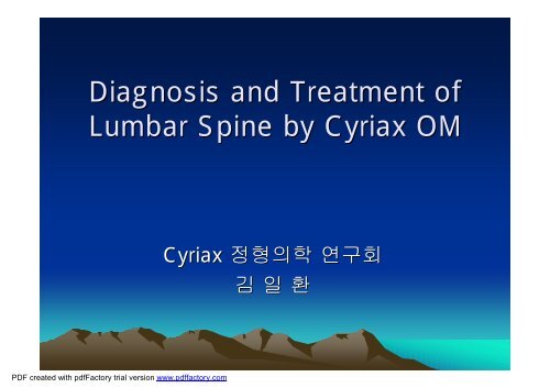 Diagnosis and Treatment of Lumbar Spine by Cyriax OM