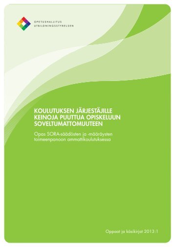 koulutuksen järjestäjille keinoja puuttua opiskeluun ... - Opetushallitus