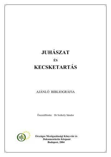 Juhászat és kecsketartás - Országos Mezőgazdasági Könyvtár