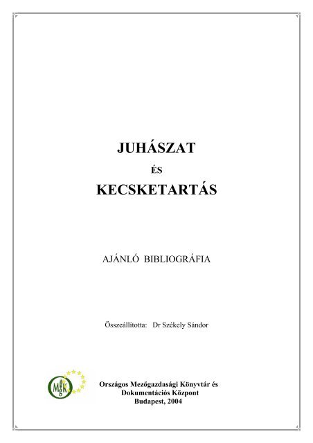 Juhászat és kecsketartás - Országos Mezőgazdasági Könyvtár