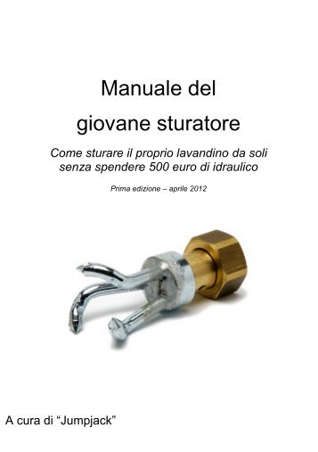 Manuale del giovane sturatore - Altervista