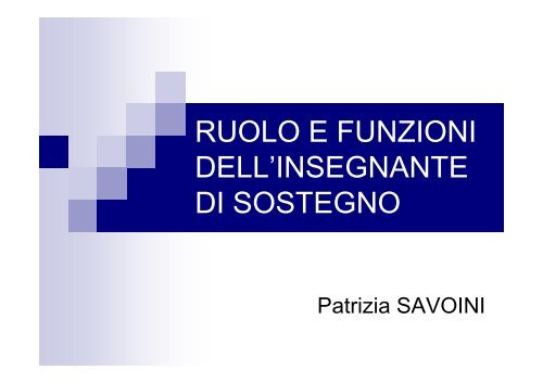 ruolo e funzioni dell'insegnante di sostegno - Necessità Educative ...