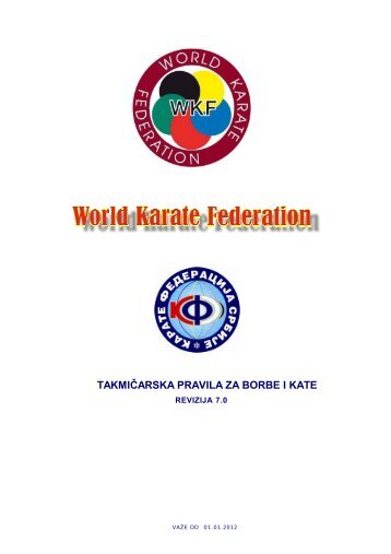 TAKMIČARSKA PRAVILA ZA BORBE I KATE - Karate Federacija ...