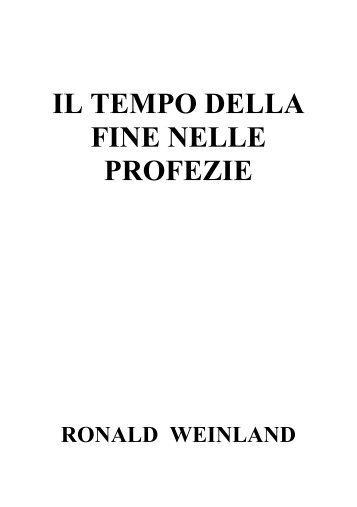 IL TEMPO DELLA FINE NELLE PROFEZIE