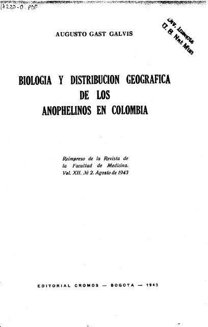 Biologia y Distribucion Geografica de los Anophelinos en Colombia.