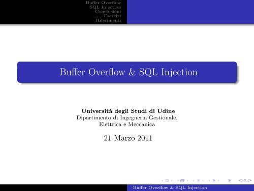 Buffer Overflow & SQL Injection - diegm - Università degli studi di ...