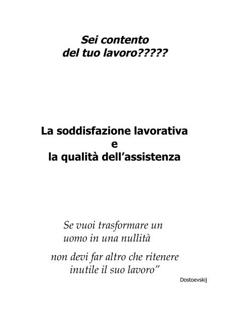 Soddisfazione lavorativa - IPASVI - La Spezia