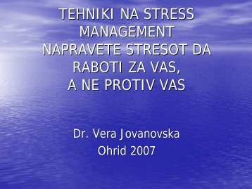 STRESS MANAGEMENT-PREZENTACIJA OHRID