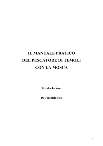 il manuale pratico del pescatore di temoli con la mosca - Unpem