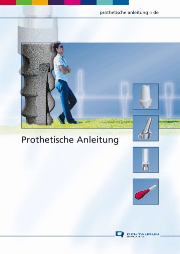 Tiolox® Prothetische Anleitung Servicefolder - DENTAURUM