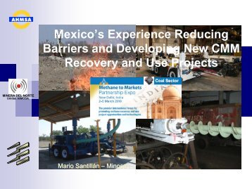 Mexico's Experience Reducing Barriers and Developing New CMM ...