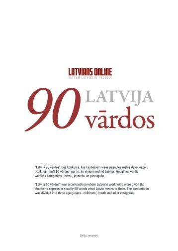 “Latvija 90 vārdos” bija konkurss, kas tautiešiem ... - Latvians Online