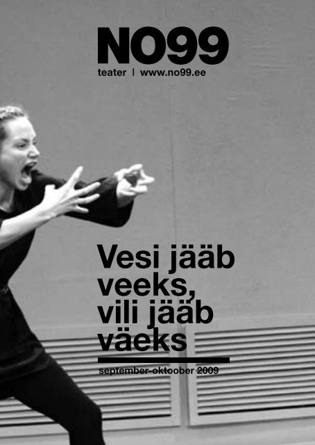 Vesi jääb veeks, vili jääb väeks / september-oktoober 2009 - No99