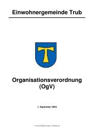 Einwohnergemeinde Trub Organisationsverordnung (OgV)