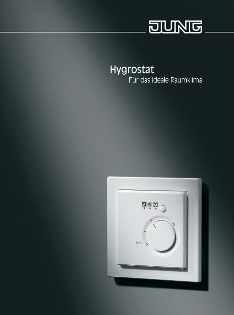 Hydrostat | Für das ideale Raumklima - Jung