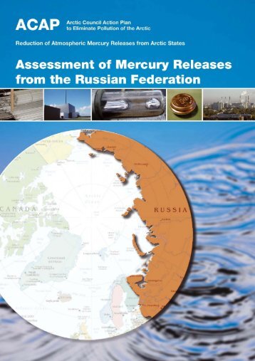 2005 February, ACAP, Assessment of Mercury Releases from the ...