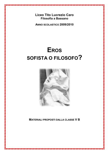 eros sofista o filosofo? - Liceo "Tito Lucrezio Caro" di Cittadella