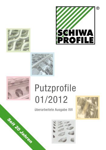 Putzprofile 01/2012 - SCHIWA Profile Schill & Walther GmbH