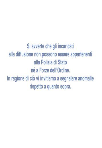 Si avverte che gli incaricati alla diffusione non possono essere ...