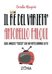 Il re del varietà.Antonello Falqui - Zona Editrice